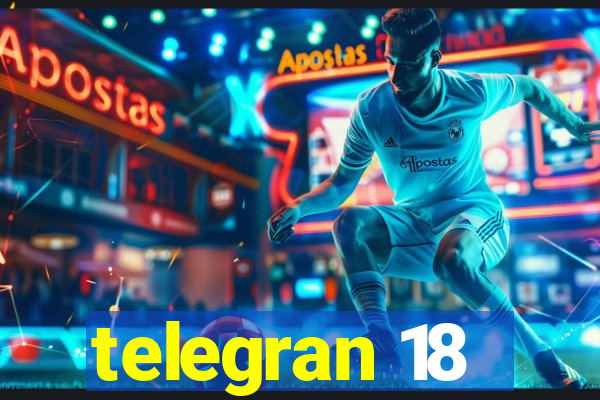 telegran 18